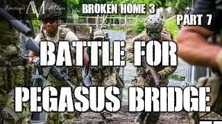 American Milsim Broken Home 3 Part 7: Battle For Pegasus Bridge (Elite Force 4CRL)