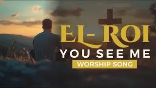 God Sees What Others Miss | Soaking Prayer