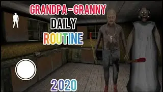 GRANNY GRANDPA DAILY ROUTINE 2020 ||Granny chapter 2 || Gamemaster ||