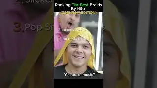 The Top 3 BEST Braids from Nito 😎 (FIRE AS HELL😳🔥)