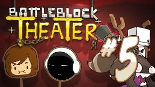 Let's Play: Battleblock Theater - SPRINGTIME FOR HITLER - Part 5
