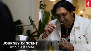 You Can't Fool the Nose of a Great Chef - Kia Kanuta | Journey of Scent | RNZ