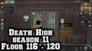 LifeAfter Death High Season 11 floor 116 - 120
