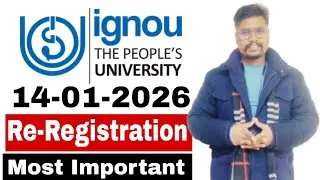 IGNOU 14-01-2026 Re Registration 2026 Date Extended Latest Update #ignou 