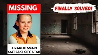 The Elizabeth Smart Case: How One Sister’s Memory Solved Everything | True Crime Documentary