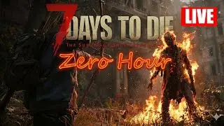 Zero Hour Multiplayer | 7 Days To Die 2.5 Stable