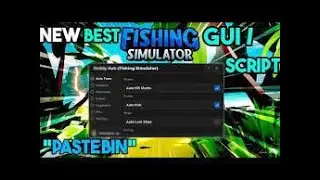 OP Fishing Sim GUI (PASTEBIN)