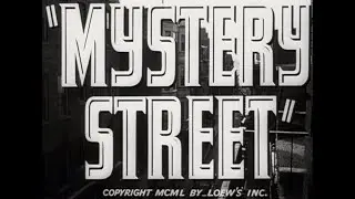 Film Noir Friday  =  1950 Mystery Street