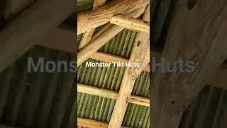 Monster Tiki Huts -Under the tiki hut #construction #tikihut #tiki