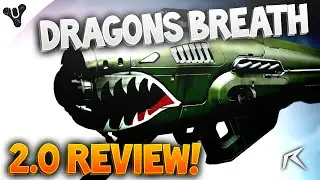 Destiny - Dragons Breath 2.0 Mini-Review! | INSANE ROCKET LAUNCHER!