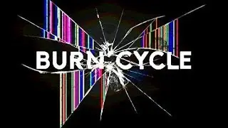 Burn: Cycle Soundtrack Tracklist
