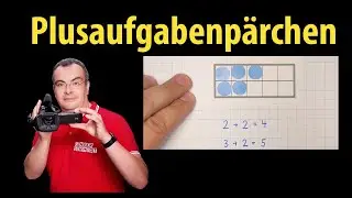 Plusaufgabenpärchen - Nachbaraufgaben - Grundschule - Klasse 1