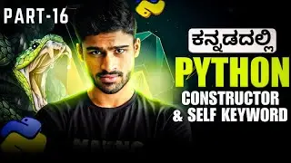 Python in Kannada - Constructor, self keyword, optional parameters | Zero To Hero Full Course - #16