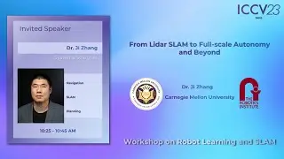 [ICCV'23] Ji Zhang: From Lidar SLAM to Full-scale Autonomy and Beyond