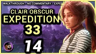 Clair Obscur Expedition 33 Walkthrough (Expert) Part 14 - Frozen Hearts - No Commentary (PC)