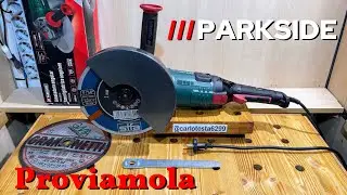 Parkside smerigliatrice angolare PWS 230 Lidl unboxing e recensione e test mola 220 V lidl parkside