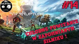 StarRupture #14 / GAMEPLAY PL / CHŁODNE POWITANIE W ZAPOMNIANYM SILNIKU !