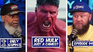 Red Hulk may only be in Captain America Brave New World for less than 5 Minutes