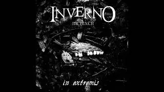 INVERNO MCMXCII - In Extremis (FULL EP 2021)