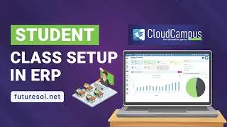 Student Class Setup in ERP | Cloud Campus ERP Demo (Step-by-Step Guide)