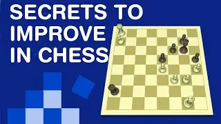 Secrets To Improve in Chess