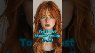 Top 5 most beautiful Italian actress #top #world #italy#actress #acting #topface #mostbeautiful#star