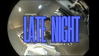 Late Night 00:00 Ft. DREAMER KiD