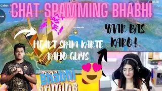 CHAT SPAMMING BHABHI 😍😍 | PAYAL GAMING | JONATHAN GAMING