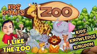 Poem - I Like The Zoo / Kids' Rhymes