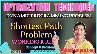 Dynamic programming problem in optimizationtechniques|shortest Path problem using Dynamicprogramming