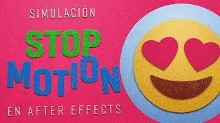 Efecto Stop Motion en After Effects