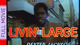 Livin' Large - English Movie | Free Movie | Full Movie