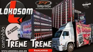 PANCADÃO AUTOMOTIVO - CD LOKOSOM ESPECIAL CAMINHÃO TREME TREME - DJ RODRIGO CAMPOS