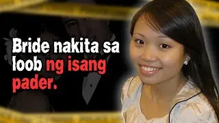 BRIDE NAWALA 6 DAYS BAGO ANG KANYANG KASAL | ANNIE LE CASE | TAGALOG CRIME STORIES