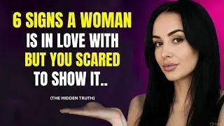 6 Signs a Woman Is in LOVE With You But SCARED to Show It   Female Psychology