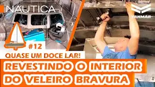 12 | Constru&ccedil;&atilde;o do Veleiro Bravura: interior come&ccedil;a a ser revestido e quilha &eacute; testada! | N&Aacute;UTICA