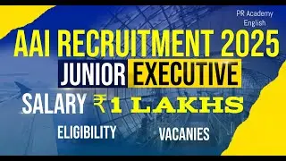 Airport Authority of India Recruitment 2025 | AAI Junior Executive Exam Date | Salary | Vacancies