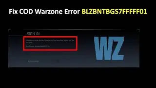 How to Fix COD Warzone Error BLZBNTBGS7FFFFF01 on Windows 11