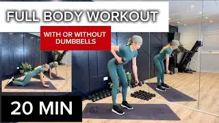 20 MIN FULL BODY WORKOUT| WITH OR WITHOUT DUMBBELLS| DAY 7- 21 DAY FITNESS CHALLENGE 