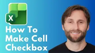 How to Make Cell Checkbox in Microsoft Excel [Full Guide 2026]