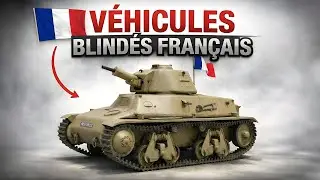 Tous les v&eacute;hicules blind&eacute;s fran&ccedil;ais de la Seconde Guerre mondiale