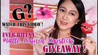 EVER BILENA MATTE LIQUID LIPSTICK 💄💄💄GIVEAWAY !!! ( CLOSED )| RUTH ANDREAH