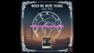 When we were young - DM