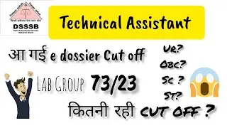 DSSSB Technical Assistant Lab Group 73/23 e dossier Cut off . #dsssb #dsssbresult