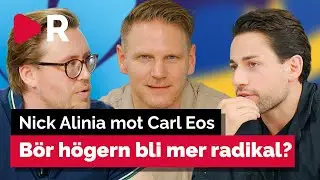 Debatt: Nick Alinia mot Carl Eos - b&ouml;r h&ouml;gern bli mer radikal?