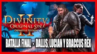 BATALLA FINAL contra Vredeman, Dallis y Lucian (divinity original sin 2, gameplay sin comentarios)