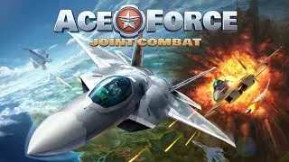 Gameplay Ace Force: Joint Combat #5 | War Games | Android & iOS