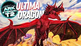 ULTIMA DRAGON, um SUPER DRAGON ABSURDO Ep.19:Ark Eternal