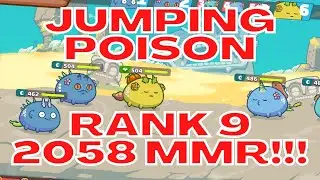 Rank 9 2058 MMR Plant Double Dusk Jumping Poison | Season 21 | Axie Infinity