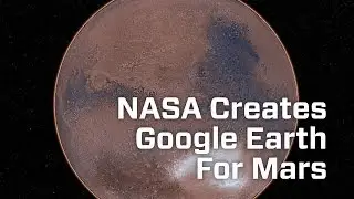 Mars Trek Is NASA's Answer To Google Earth For Mars
